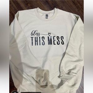 Women Crew Neck- Bless this Mess